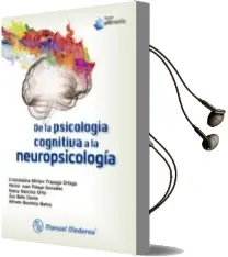 Descargar AudioLibro De la Psicologia Cognitiva a la Neuropsicologia de Varios Autores año 2018