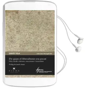 Descargar AudioLibro De Quan el Liberalisme era Pecat: Fèlix Sardà i Salvany, Reaccionari i Innovador de Santi Vila año 2018