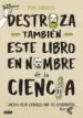 AudioLibro Destroza Tambien Este Libro en Nombre de la Ciencia de Mike Barfield