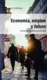 AudioLibro Economía, Empleo y Futuro de Francisco Molina Molina