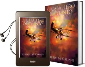 Descargar AudioLibro El Caballero del Viento de Alberto M. Caliani año 2018
