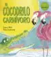 AudioLibro El Cocodrilo Carnivoro de Jonnie Wild