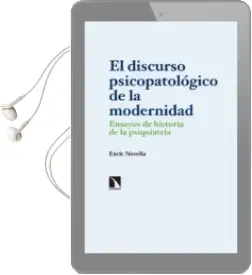 Descargar AudioLibro El Discurso Psicopatológico de la Modernidad de Enric Novella año 2018