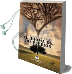 Descargar AudioLibro El Idioma de los Espejos de Ivan Baena Gonzalez año 2018