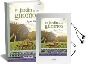 Descargar AudioLibro El Jardin de los Gnomos de Ignasi Garica año 2018