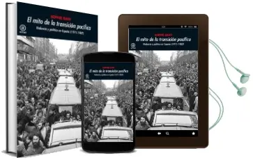 Descargar AudioLibro El Mito de la Transicion Pacifica: Violencia y Politica en España (1975-1982) de Sophie Baby año 2018