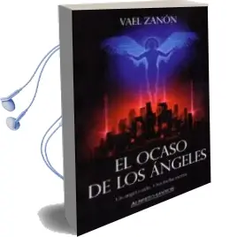 Descargar AudioLibro El Ocaso de los Angeles de Vael Zanon año 2018