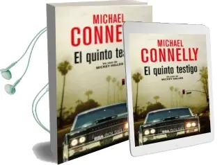 Descargar AudioLibro El Quinto Testigo (Serie Mickey Haller 4) de Michael Connelly año 2018