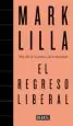 AudioLibro El Regreso Liberal de Mark Lilla