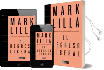 Descargar AudioLibro El Regreso Liberal de Mark Lilla año 2018
