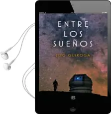 Descargar AudioLibro Entre los Sueños de Elio Quiroga año 2018