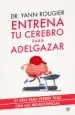 AudioLibro Entrena tu Cerebro para Adelgazar de Yann Rougier