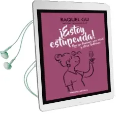 Descargar AudioLibro ¡Estoy Estupenda! que ya Tenemos una Edad y Otras Tonterías de Raquel Gu año 2018