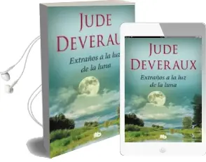 Descargar AudioLibro Extraños a la luz de la Luna de Jude Deveraux año 2018