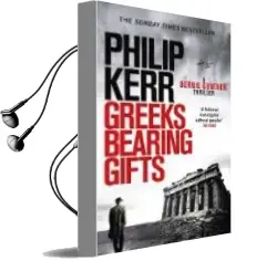 Descargar AudioLibro Greeks Bearing Gifts: Bernie Gunther Thriller 13 de Philip Kerr año 2018
