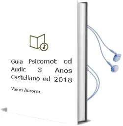 Descargar AudioLibro Guia Psicomot +cd Audic 3 Años Castellano ed 2018 de Varios Autores año 2018