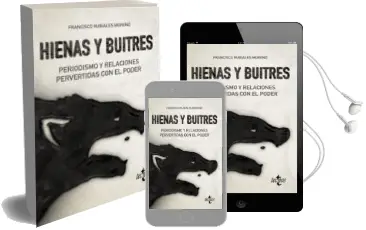 Descargar AudioLibro Hienas y Buitres de Francisco Rubiales Moreno año 2018