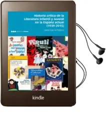 Descargar AudioLibro Historia Crítica de la Literatura Infantil y Juvenil en la España Actual (1939-2015) de Jaime Garcia Padrino año 2018