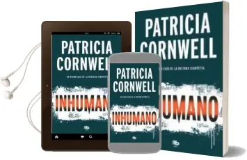 Descargar AudioLibro Inhumano (Doctora kay Scarpetta 23) de Patricia Cornwell año 2018