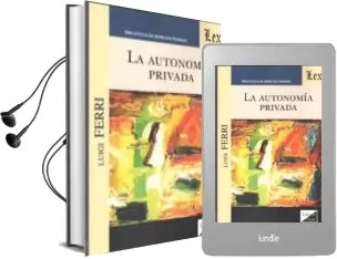 Descargar AudioLibro La Autonomia Privada de Luigi Ferri año 2018