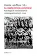 AudioLibro La Cuarta Persona del Plural: Antologia de Poesia Española Contemporanea de Vicente Luis Mora