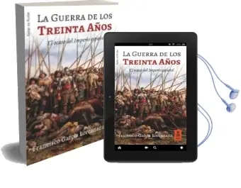 Descargar AudioLibro La Guerra de los Treinta Años: El Ocaso del Imperio Español de Francisco Garcia Lorenzana año 2018