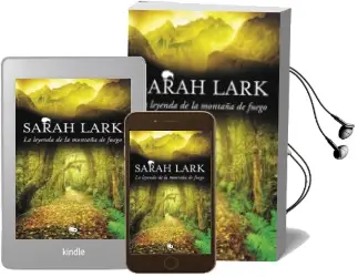 Descargar AudioLibro La Leyenda de la Montaña de Fuego (Trilogia del Fuego 3) de Sarah Lark año 2018