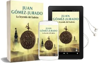Descargar AudioLibro La Leyenda del Ladron de Juan Gomez Jurado año 2018