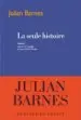 AudioLibro La Seule Histoire de Julian Barnes