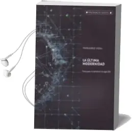 Descargar AudioLibro La Ultima Modernidad de Fernando Vidal año 2018