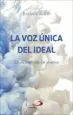 AudioLibro La voz Unica del Ideal. el Dialogo de los Jovenes de Julian Carrón Perez