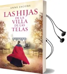 Descargar AudioLibro Las Hijas de la Villa de las Telas de Anne Jacobs año 2018