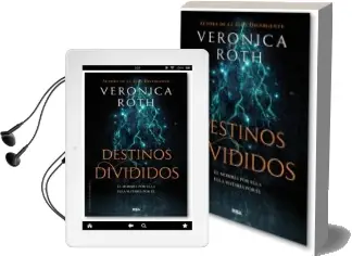 Descargar AudioLibro Las Marcas de la Muerte 2: Destinos Divididos de Veronica Roth año 2018