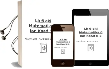 Descargar AudioLibro Lh 6 - eki - Matematika 6 - lan Koad 6.2 de Varios Autores año 2018