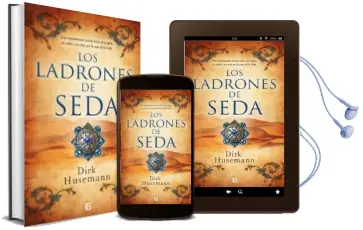 Descargar AudioLibro Los Ladrones de Seda de Dirk Hussemann año 2018