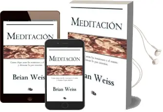 Descargar AudioLibro Meditacion: Como Dejar Atras las Tensiones y el Estres y Alcanzar la paz Interior de Brian Weiss año 2018