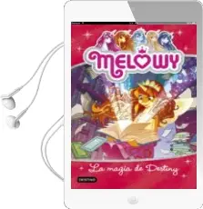Descargar AudioLibro Melowy 11 : La Magia de Destiny de Danielle Star año 2018