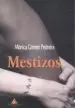 AudioLibro Mestizos de Monica Gomez Pedreira