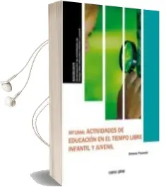 Descargar AudioLibro Mf1866 Actividades de Educación en el Tiempo Libre Infantil y juv Enil de Desconocido año 2018