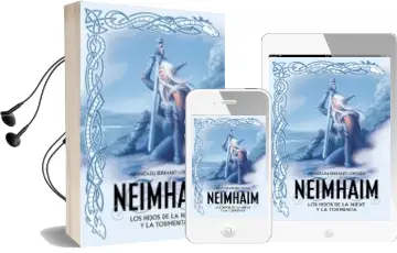 Descargar AudioLibro Neimhaim 1: Los Hijos de la Nieve y la Tormenta de Aranzazu Serrano Lorenzo año 2018