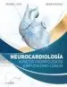 AudioLibro Neurocardiologia: Aspectos Fisiopatológicos e Implicaciones Clini cas (1ª Ed.) de Ricardo J. Gelpi