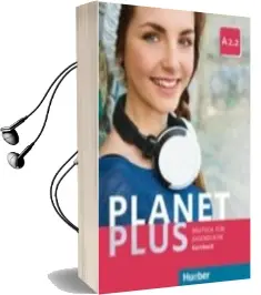 Descargar AudioLibro Planet Plus A2.2 Kursbuch (Alum.) de Varios Autores año 2018