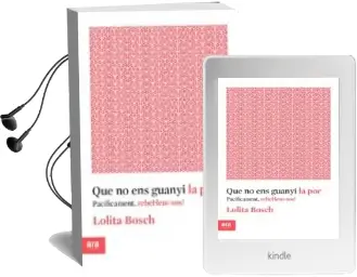 Descargar AudioLibro Que no ens Guanyi la por de Lolita Sans I Bosch año 2018