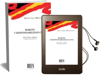 Descargar AudioLibro Robots y Responsabilidad Civil de Silvia Diaz Alabart año 2018