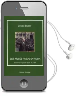 Descargar AudioLibro Seis Meses Rojos en Rusia de Louise Bryant año 2018