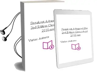 Descargar AudioLibro Speakout Advanced Plus 2nd Edition Class cds ed 2018 mec de Varios Autores año 2018