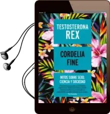 Descargar AudioLibro Testosterona rex de Cordelia Fine año 2018