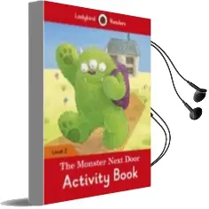 Descargar AudioLibro The Monster Next Door Activity Book - Ladybird Readers Level 2 de Varios Autores año 2018