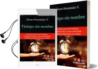Descargar AudioLibro Tiempo sin Nombre de Alvaro Hernandez año 2018