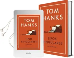 Descargar AudioLibro Tipos Singulares: Algunas Historias de Tom Hanks año 2018